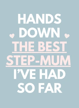 Hands Down the Best Step‑Mum