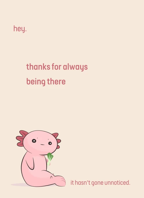 Hey! Thanks for Always Being There