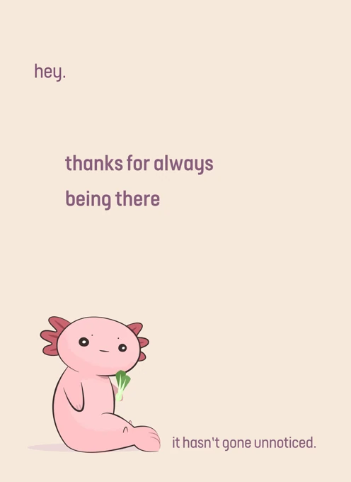 Hey! Thanks for Always Being There