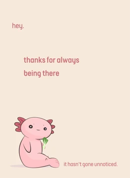 Hey! Thanks for Always Being There