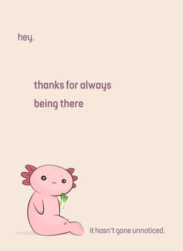 Hey! Thanks for Always Being There