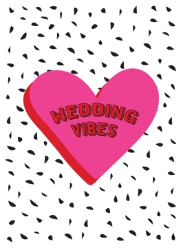Wedding Vibes - Happy Wedding Day