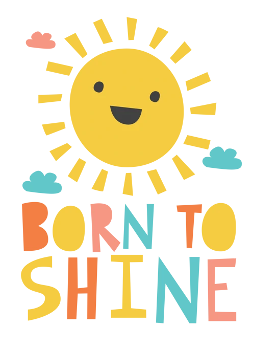 Born to Shine
