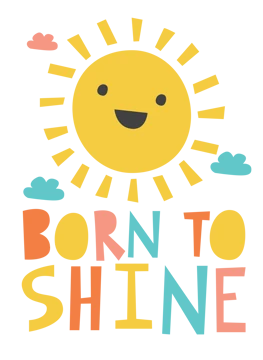 Born to Shine