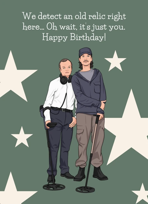 We Detect an Old Relic - Birthday - Detectorists