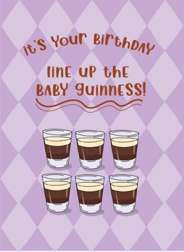 Line Up the Baby Guinness!