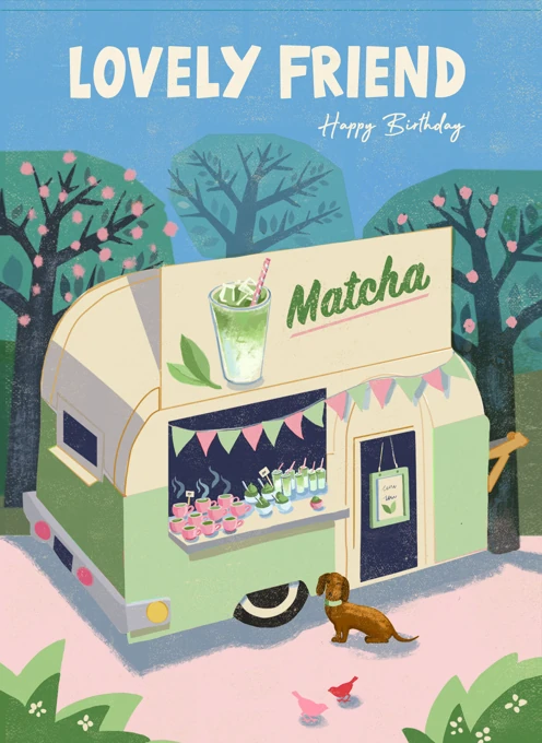 Lovely Friend Birthday Matcha