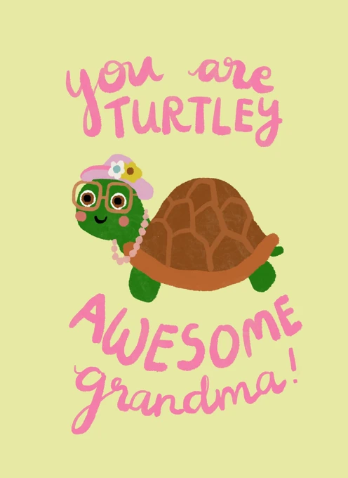 Turtley Awesome Grandma