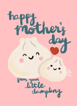 From your little dumpling
