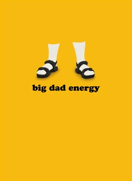 Big Dad Energy