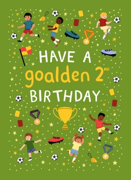 Have a Goalden 2nd Birthday - Football - Soccer