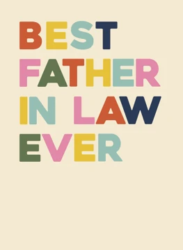 Best Father in Law Ever