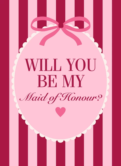 Will You Be My Maid of Honour?