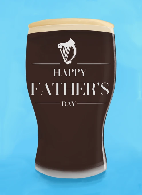 Happy Father's Day Guinness
