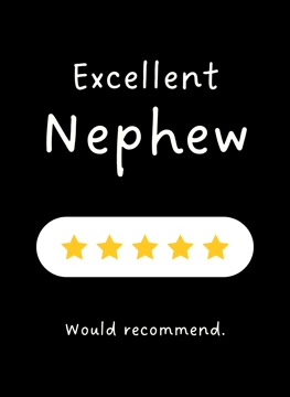 Excellent Nephew - Five Star