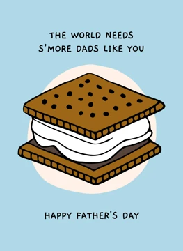 S'more Dads Like You