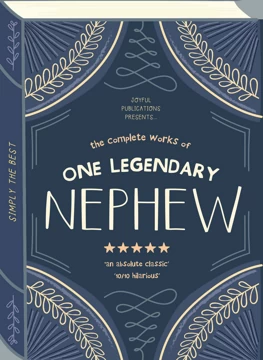 One Legendary Nephew