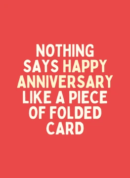 Nothing Says Happy Anniversary