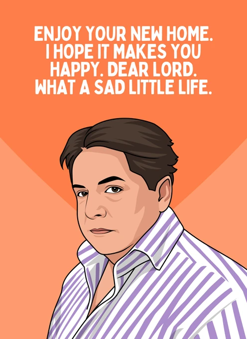 Enjoy Your New Home - Peter Marsh Meme