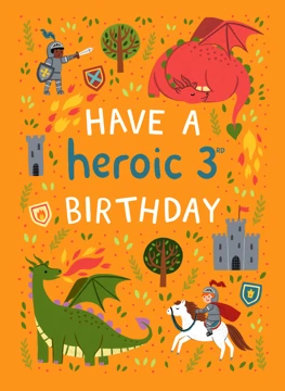 Have a Heroic 3rd Birthday - Knights & Dragons