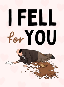 I Fell for You