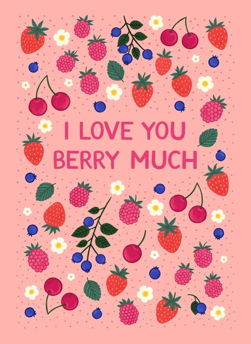 I Love You Berry Much - Valentine's Day