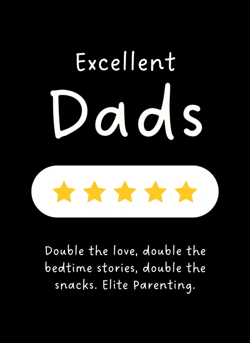 Excellent Dads