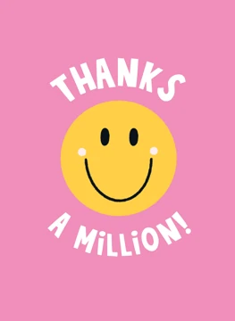 Thanks a Million!