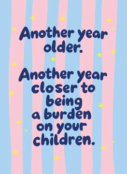 Another Year Older