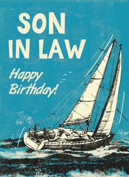 Son In Law - Happy Birthday Sailing