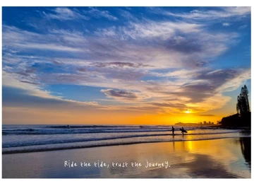 Ride the Tide, Trust the Journey