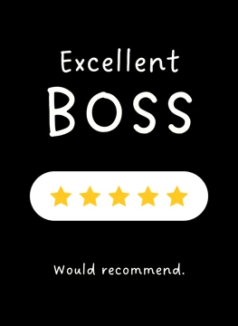 Excellent Boss - Five-Star Praise