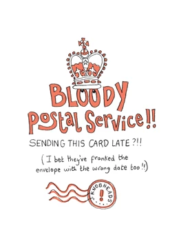 Bloody Postal Service Belated Birthday