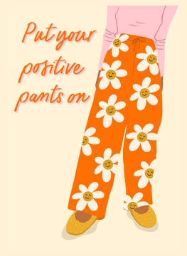 Positive Pants