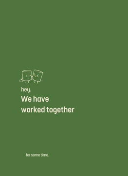 We Have Worked Together