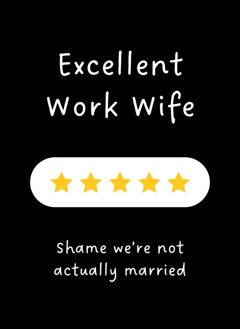 Excellent Work Wife