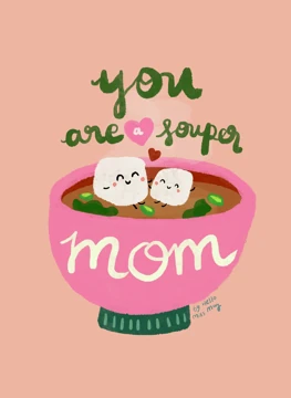 You're a Souper Mom