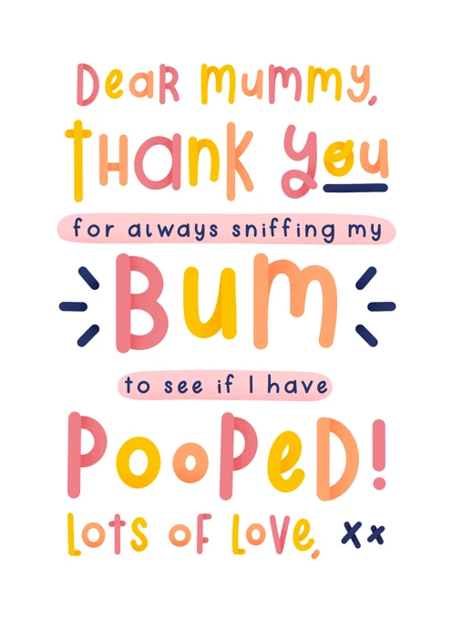 Sniffing My Bum - From the Baby - Mother's Day Card